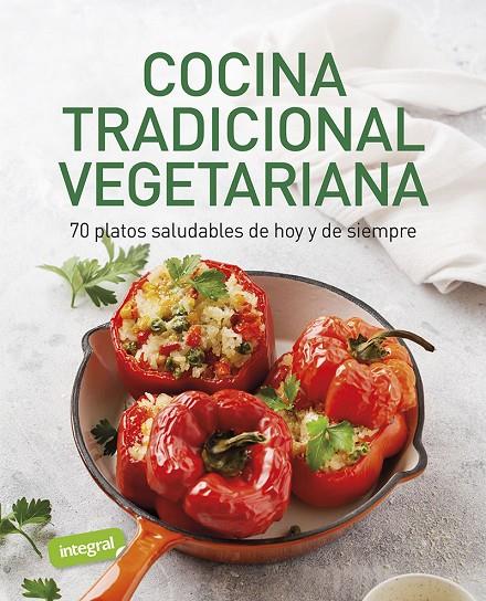COCINA TRADICIONAL VEGETARIANA | 9788491182122 | VARIOS AUTORES | Llibreria Online de Tremp