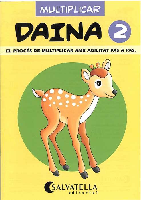 DAINA 2 MULTIPLICAR | 9788472108103 | BORI VIVAS, Mª PILAR | Llibreria Online de Tremp