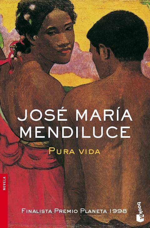 PURA VIDA | 9788408073246 | JOSÉ MARÍA MENDILUCE | Llibreria Online de Tremp