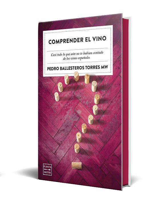 COMPRENDER EL VINO. EDICIÓN ESPECIAL CON CANTOS TINTADOS | 9788408327356 | BALLESTEROS TORRES, PEDRO | Llibreria Online de Tremp
