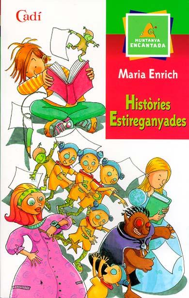 HISTORIES ESTIREGANYADES | 9788447406944 | ENRICH, MARIA | Llibreria Online de Tremp