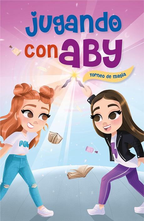 TORNEO DE MAGIA (JUGANDO CON ABY 2) | 9788418038082 | JUGANDO CON ABY, | Llibreria Online de Tremp