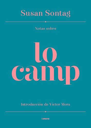 NOTAS SOBRE LO CAMP | 9788494134296 | SONTAG, SUSAN | Llibreria Online de Tremp