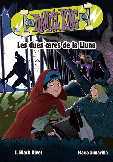 DANIEL KING 3. LES DUES CARES DE LA LLUNA | 9788424666590 | BLACK RIVER, J. | Llibreria Online de Tremp