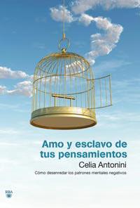 AMO Y ESCLAVO DE TUS PENSAMIENTOS | 9788492981342 | ANTONINI, CELIA | Llibreria Online de Tremp