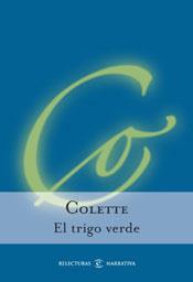 TRIGO VERDE, EL | 9788467016680 | COLETTE
