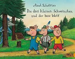 DIE DREI KLEINEN SHWINCHEN UND DER BÖSE WOLF | 9783407760906 | AXEL SCHEFFLER