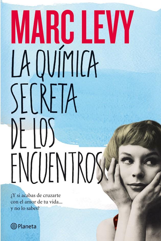 QUIMICA SECRETA DE LOS ENCUENTROS, LA | 9788408006237 | LEVY, MARC | Llibreria Online de Tremp