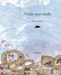 NEDA-QUE-NEDA | 9788416804023 | LIONNI, LEO | Llibreria Online de Tremp