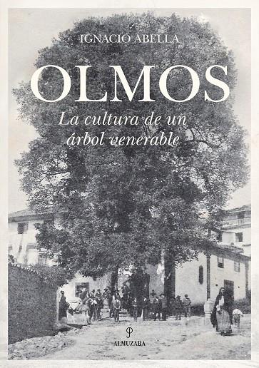 OLMOS | 9788411313902 | IGNACIO ABELLA | Llibreria Online de Tremp