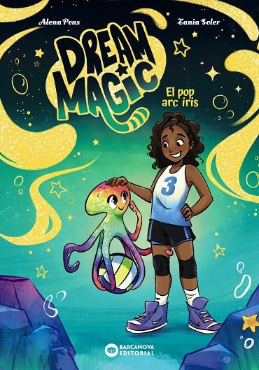 DREAM MAGIC.EL POP ARC IRIS | 9788448967550 | PONS, ALENA | Llibreria Online de Tremp