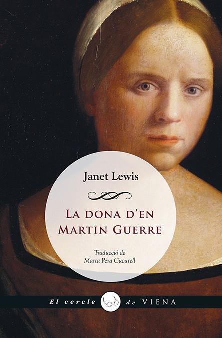 LA DONA D'EN MARTIN GUERRE | 9788483308066 | LEWIS, JANET | Llibreria Online de Tremp