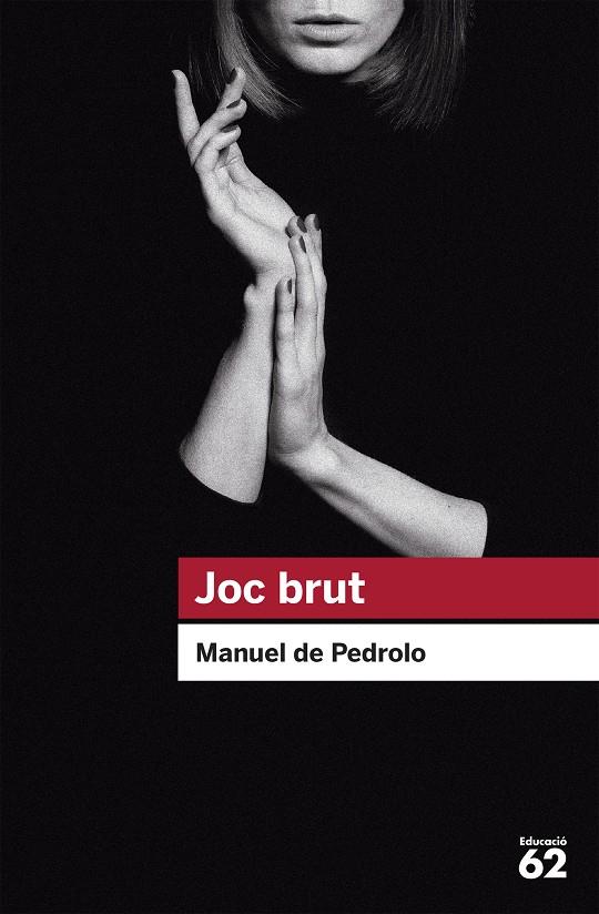 JOC BRUT | 9788492672394 | DE PEDROLO, MANUEL