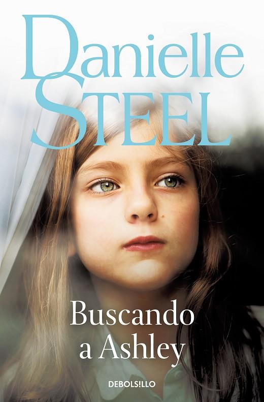 BUSCANDO A ASHLEY | 9788466373388 | STEEL, DANIELLE | Llibreria Online de Tremp