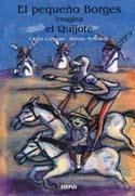 PEQUEÑO BORGES IMAGINA EL QUIJOTE, EL | 9788489902572 | CAÑEQUE, CARLOS; MOSCARDO, RAMON | Llibreria Online de Tremp