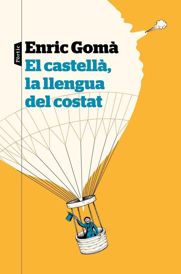 EL CASTELLÀ, LA LLENGUA DEL COSTAT | 9788498094626 | GOMÀ RIBAS, ENRIC | Llibreria Online de Tremp