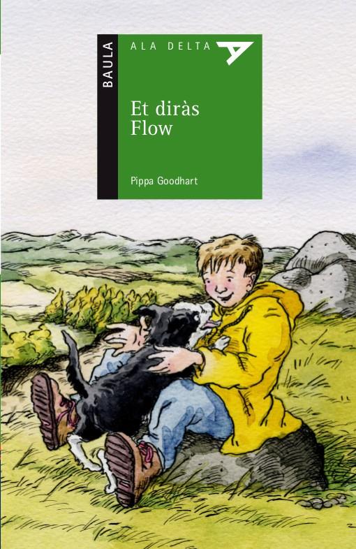 ET DIRÀS FLOW | 9788447932986 | PIPPA GOODHART