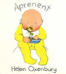 APRENENT (LLIBRES NEN PETIT) | 9788426117595 | OXENBURY, HELEN