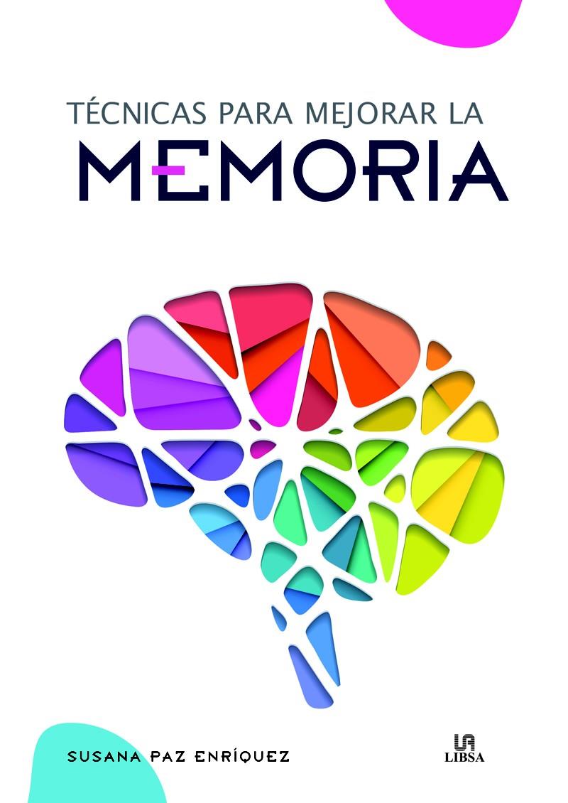 TÉCNICAS PARA MEJORAR LA MEMORIA | 9788466237277 | PAZ ENRÍQUEZ, SUSANA