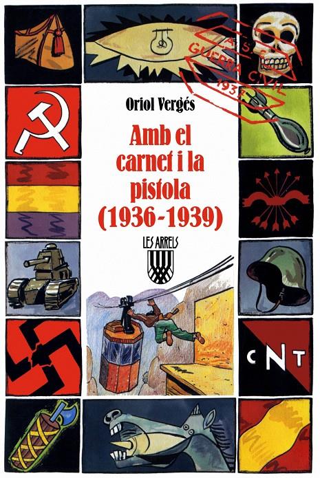 AMB EL CARNET I LA PISTOLA (1936-1939) | 9788478267484 | VERGES, ORIOL | Llibreria Online de Tremp