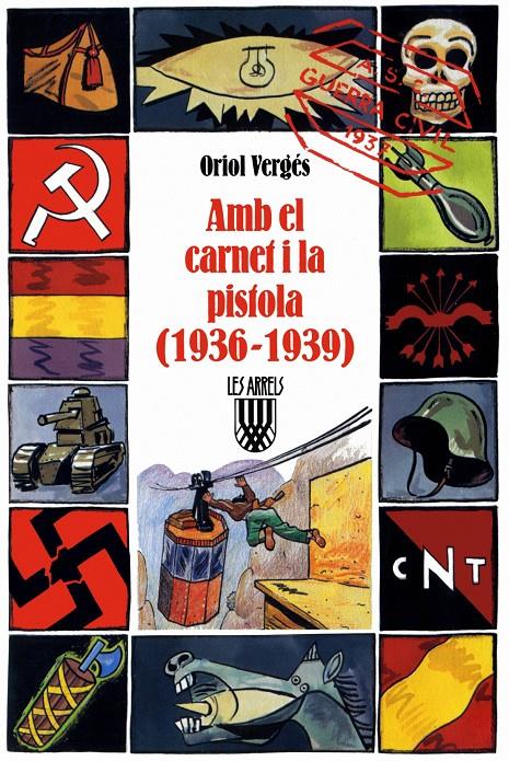 AMB EL CARNET I LA PISTOLA (1936-1939) | 9788478267484 | VERGES, ORIOL