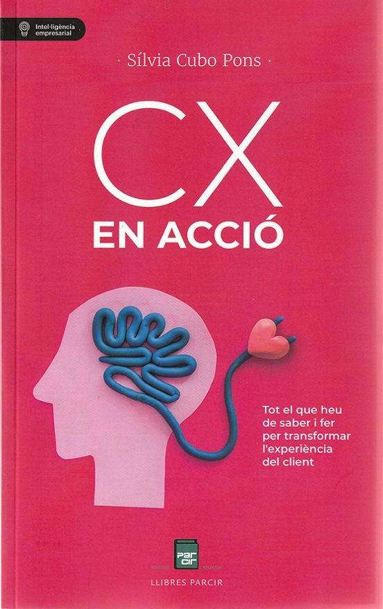CX EN ACCIÓ | 9788410087873 | CUBO PONS, SÍLVIA | Llibreria Online de Tremp