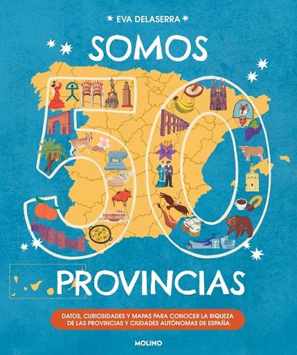 SOMOS 50 PROVINCIAS | 9788427256767 | DELASERRA, EVA | Llibreria Online de Tremp