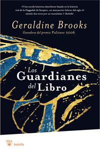 GUARDIANES DEL LIBRO, LOS | 9788498676785 | BROOKS, GERALDINE | Llibreria Online de Tremp
