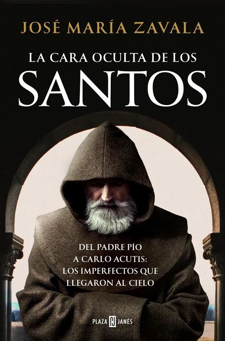 LA CARA OCULTA DE LOS SANTOS | 9788401026799 | ZAVALA, JOSÉ MARÍA | Llibreria Online de Tremp