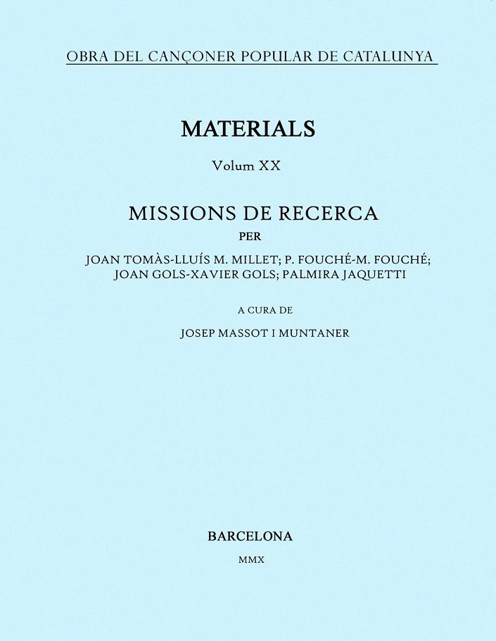 MISSIONS DE RECERCA. OBRA DEL CANÇONER POPULAR DE CATALUNYA | 9788498833379 | MASSOT I MUNTANER, JOSEP | Llibreria Online de Tremp