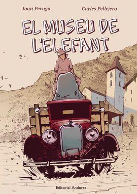 EL MUSEU DE L'ELEFANT | 9789992075302 | JOAN PERUGA/CARLES PELLEJERO | Llibreria Online de Tremp