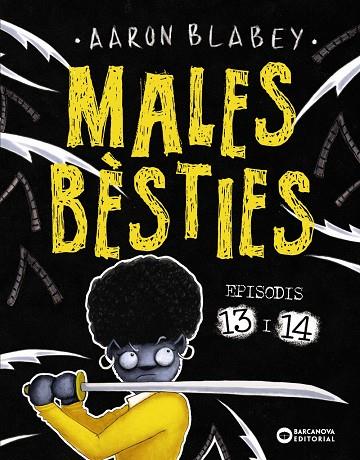 MALES BÈSTIES. EPISODIS 13 I 14 | 9788448959760 | BLABEY, AARON | Llibreria Online de Tremp