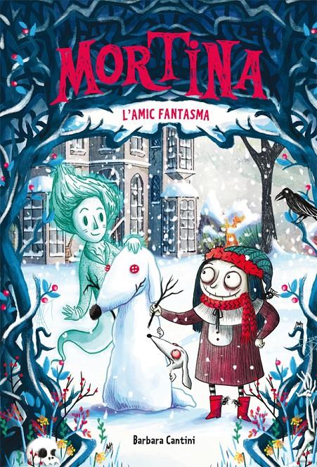 MORTINA 3. L'AMIC FANTASMA | 9788424664251 | CANTINI, BARBARA | Llibreria Online de Tremp