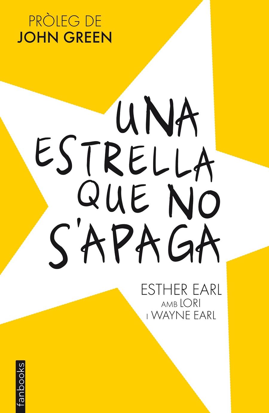 ESTRELLA QUE NO S'APAGA, UNA  | 9788415745730 | EARL, ESTHER 