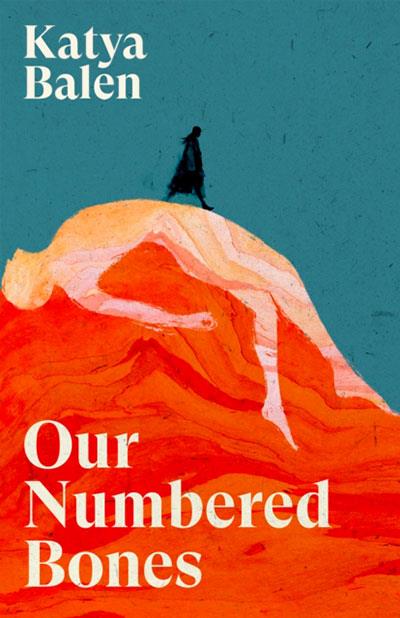 OUR NUMBERED BONES | 9781837265107 | BALEN, KATYA | Llibreria Online de Tremp