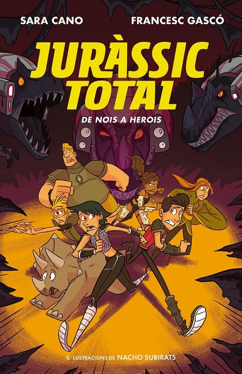 DE NOIS A HEROIS (SÈRIE JURÀSSIC TOTAL 3) | 9788420487717 | CANO FERNÁNDEZ, SARA/GASCÓ, FRANCESC | Llibreria Online de Tremp