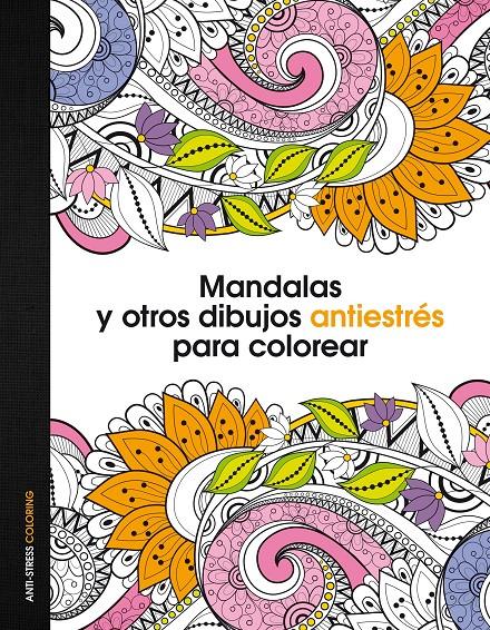 MANDALAS Y OTROS DIBUJOS ANTIESTRÉS PARA COLOREAR | 9788408153061 | AA. VV. | Llibreria Online de Tremp