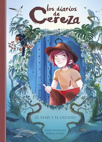 LOS DIARIOS DE CEREZA 6 - EL VIAJE Y EL OLVIDO | 9788410489226 | CHAMBLAIN, JORIS | Llibreria Online de Tremp