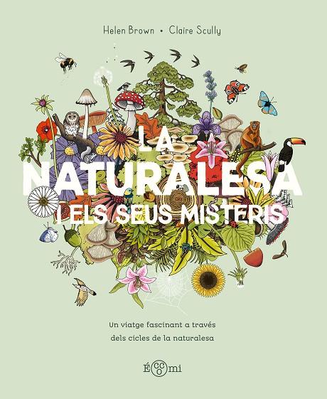 LA NATURALESA I ELS SEUS MISTERIS | 9788419262875 | BROWN, HELLEN | Llibreria Online de Tremp