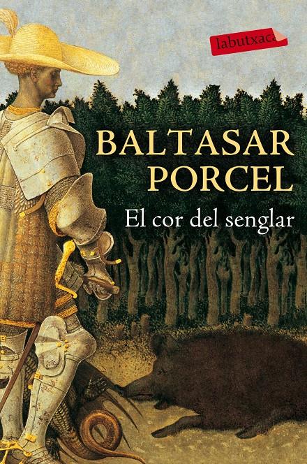 EL COR DEL SENGLAR | 9788416334650 | BALTASAR PORCEL | Llibreria Online de Tremp