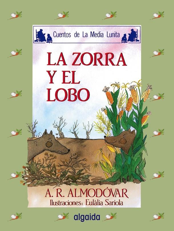 ZORRA Y EL LOBO, LA | 9788476470244 | ALMODOVAR, ANTONIO | Llibreria Online de Tremp