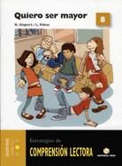 COMPRENSIÓN LECTORA 8. QUIERO SER MAYOR | 9788430708796 | GISPERT SALA, DOLORS/RIBAS GARRIGA, LOURDES | Llibreria Online de Tremp