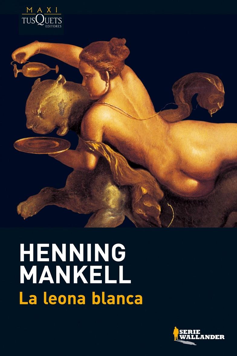LEONA BLANCA, LA | 9788483835227 | MANKELL, HENNING | Llibreria Online de Tremp
