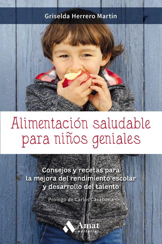 ALIMENTACIÓN SALUDABLE PARA NIÑOS GENIALES | 9788417208127 | HERRERO MARTIN, GRISELDA | Llibreria Online de Tremp