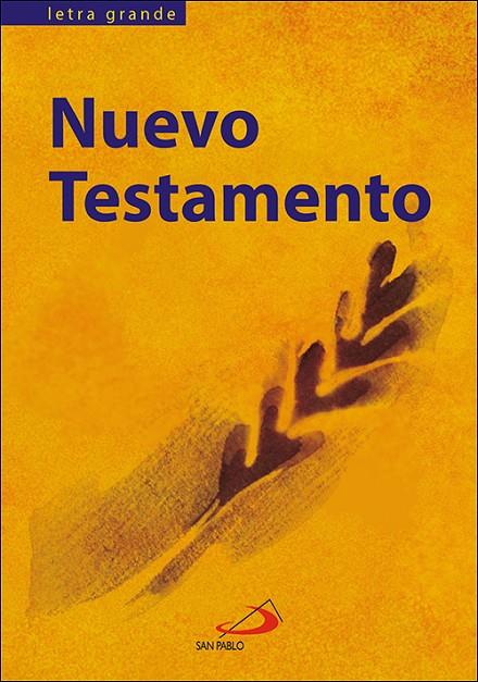 NUEVO TESTAMENTO LETRA GRANDE | 9788428524773 | EQUIPO SAN PABLO | Llibreria Online de Tremp