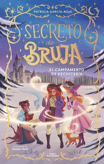 SECRETO DE BRUJA 2 - EL CAMPAMENTO DE HECHICERÍA | 9788410489530 | GARCÍA-ROJO, PATRICIA | Llibreria Online de Tremp