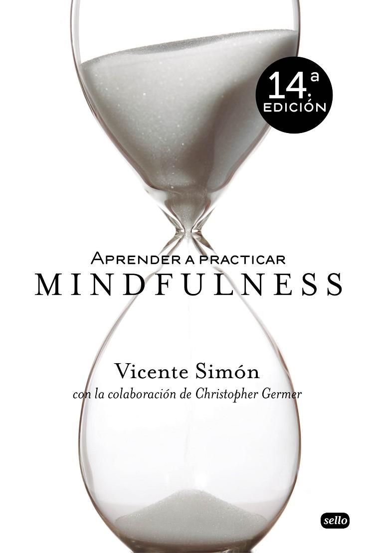 APRENDER A PRACTICAR MINDFULNESS | 9788415132042 | SIMÓN, VICENTE | Llibreria Online de Tremp