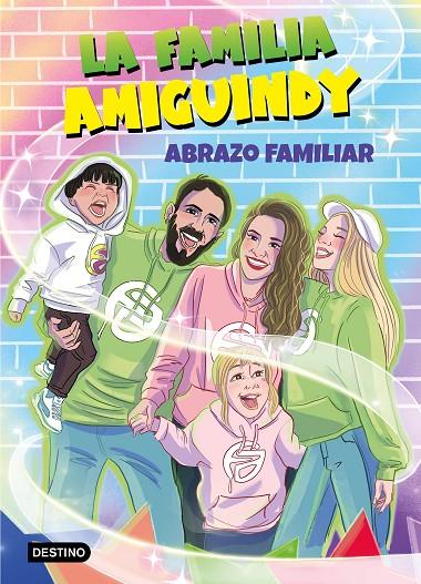 LA FAMILIA AMIGUINDY 1. ABRAZO FAMILIAR | 9788408275411 | LA FAMILIA AMIGUINDY | Llibreria Online de Tremp