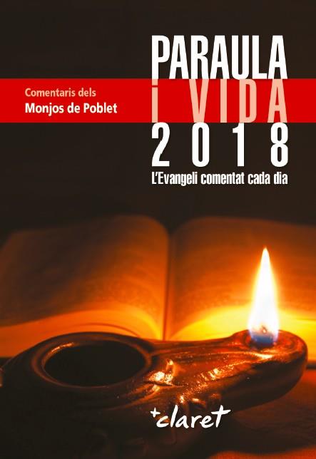 PARAULA I VIDA 2018 | 9788491360636 | MONJOS DE POBLET | Llibreria Online de Tremp