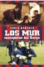 MUR MASAJISTAS DEL BARÇA, LOS | 9788497347532 | BAÑERES, ENRIC